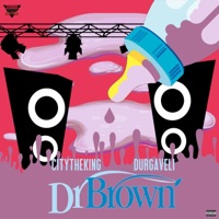 Dr Brown (feat. Durgaveli) - Single - CityTheKing