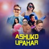 Ashuko upahar (Live) - Single