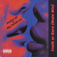 Truth or Dare (Main mix) - Single - Desire SA & DJ Smallz