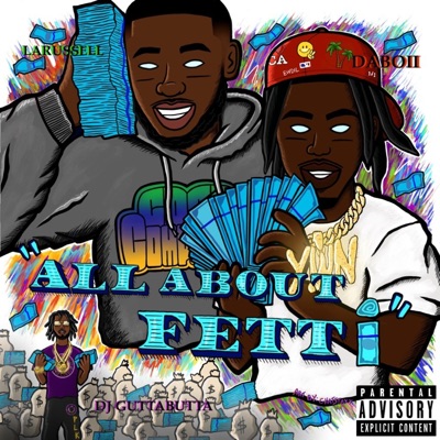 All About Fetti (feat. DaBoii) - Single
