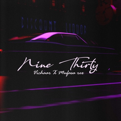 Nine Thirty (feat. Mufasa Rex) - Single