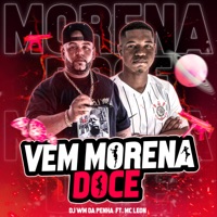 Vem Morena Doce (feat. MC LEON) - Single - DJ WM DA PENHA
