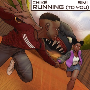 Chike & Simi - Running (To You) - Line Dance Choreograf/in