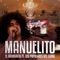 Manuelito (feat. banda los populares del llano) - El Rabbanito lyrics
