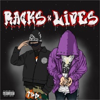 Racks & Lives (feat. BT DOPEBOY) - Single - FXRD