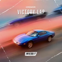 Victory Lap - Single - Kremor