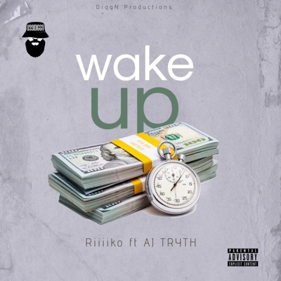 Wake Up (feat. Riiiiko & AJ Truth) - Single