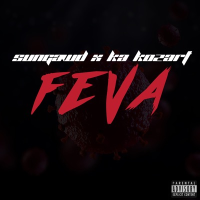 Feva (feat. Ka Kozart) - Single