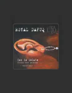 Ascolta Royal Dafuq, guarda video musicali, leggi la biografia, vedi le date del tour & altro!