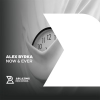 Now & Ever - Single - Alex Byrka