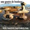 Une goutte de bonheur - dumdumdrum lyrics