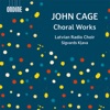 John Cage: Choral Works