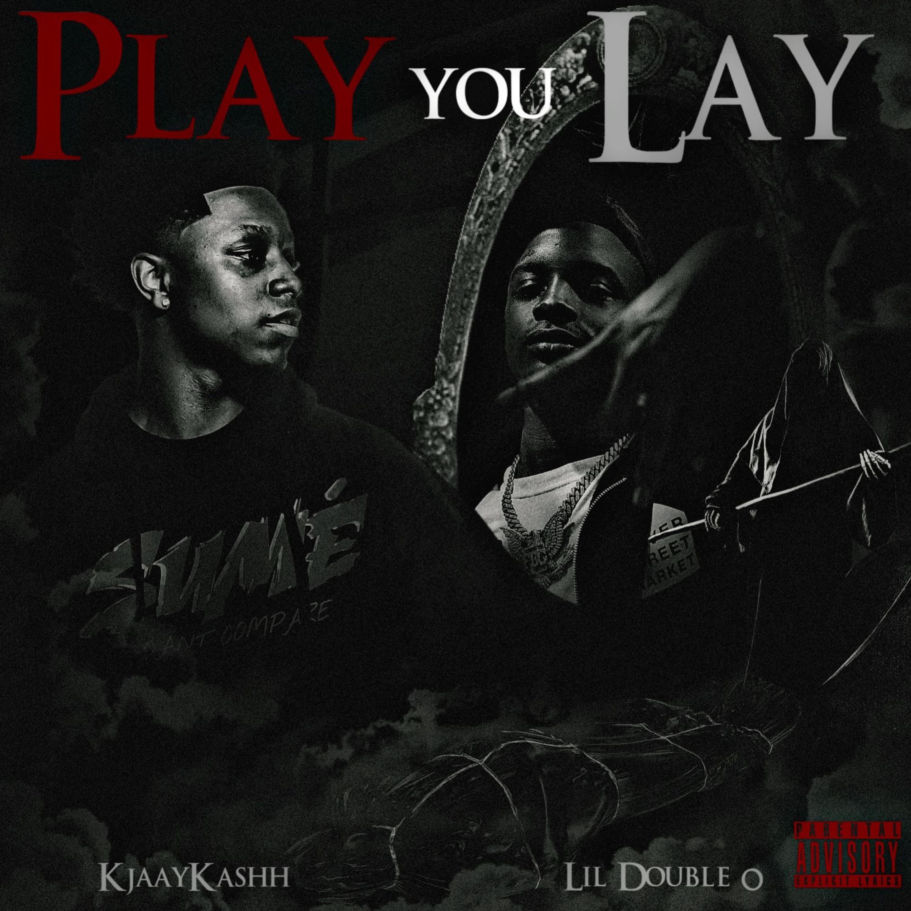Play You Lay (feat. Lil Double 0) - Single by KJAAYKASHH album cover