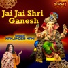 Jai Jai Shri Ganesh - Single