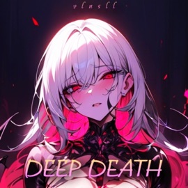 Deep Death vlusll