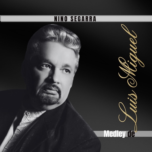 Medley de Luis Miguel