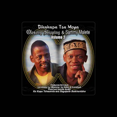 Listen to Oleseng Shuping & Sammy Malete, watch music videos, read bio, see tour dates & more!