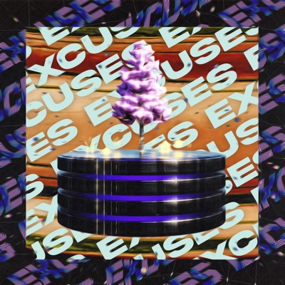 EXCUSES - Single