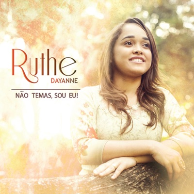 Ruthe Dayanne - Confia no Senhor - Ruthe Dayanne