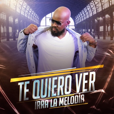 Te Quiero Ver - Single