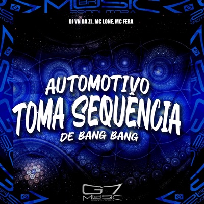 Automotivo Toma Sequência de Bang Bang - Single
