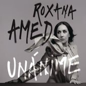 UNÁNIME - Roxana Amed