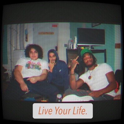Live Your Life - Single