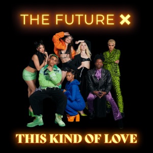 The Future X - This Kind of Love - Line Dance Music