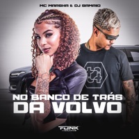 No Banco de Trás da Volvo - Single - MC MARSHA & DJ Samrio