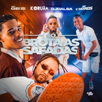 Só Brota as Safadas - Single - Mc Gee, Mc Choros, Mc Koruja & Dj Dalsa