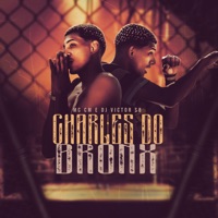 Charles do Bronx - Single - Mc CM & Dj Victor SB