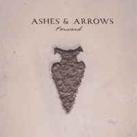 Forward - EP - Ashes & Arrows