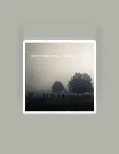 Dengarkan Ready Demolition, tonton video musik, baca bio, lihat tanggal tur & lainnya!