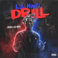 LIL Haiti Drill - Single - GodVonaDuchi