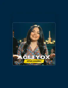 Günel Hamidli을(를) 듣고, 뮤직 비디오를 보고, 약력을 읽고, 투어 일정 등을 확인하세요!