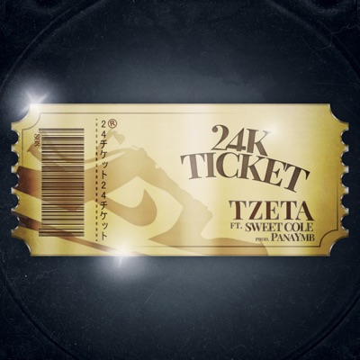 24K Ticket (feat. Sweet Cole) - Single