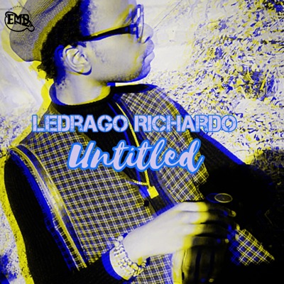 Untitled (feat. LeDrago Richardo) - EP