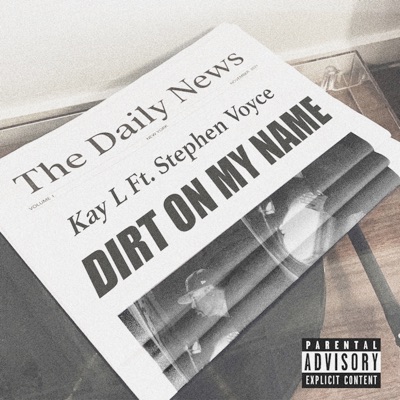Dirt On My Name (feat. Stephen Voyce) - Single