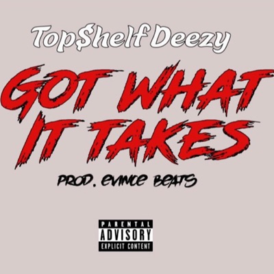 Got What It Takes - Single