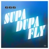 Supa-Dupa-Fly (Remastered Edition) - Single