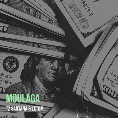 Moulaga - Single (feat. Letom) - Single
