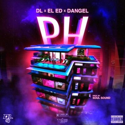 PH (feat. D.L, EL ED & Dangel PR) - Single