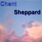 Sheppard - Chent lyrics