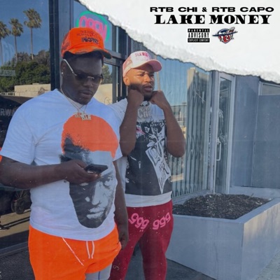 Lake Money (feat. RTB Capo) - Single