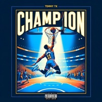 Champion - Single - Tommy TK