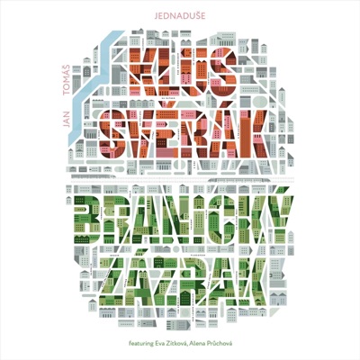 Branický Zázrak: Jednaduše (feat. Jan Svěrák, Eva Zítková & Alena Průchová) - Single