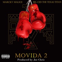 MOVIDA 2 (feat. Marcky Malice & Big Ced) - Single - Joe Chris