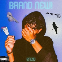 Brand New! - Single - Encid