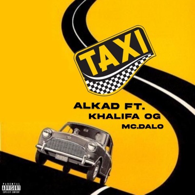 تكسي (feat. Khalifa og & Mc dalo) - Single