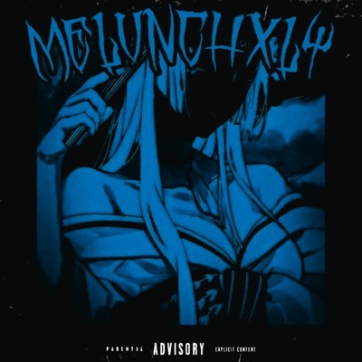 Melvnchxly - Single